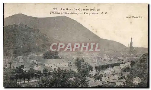 Thann - Vue Generale - La Grande Guerre 1914 1915 - Cartes postales