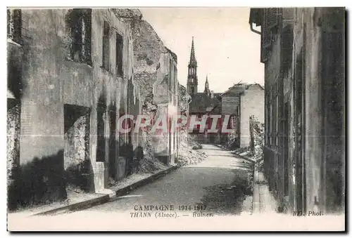 Thann - Ruines - Campagne 1914 1917 - Cartes postales