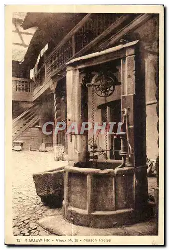 Riquewihr - Vieux Puits - Maison Preiss - Cartes postales