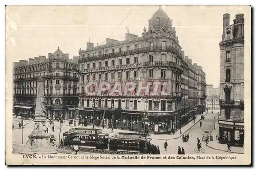 Cartes postales Lyon Le Monument Carnot et le Siege Social de la Mutuelle de France et des