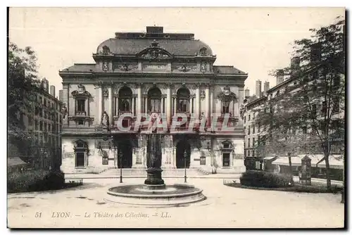 Ansichtskarte AK Lyon Le Theatre des Celestins