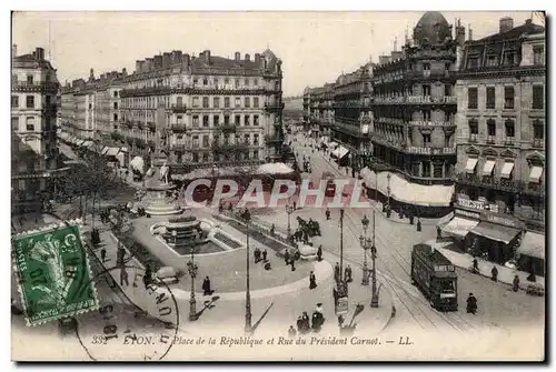 Ansichtskarte AK Lyon Place de la Republique et Rue de President Carnot LL