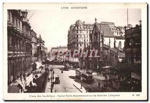 Ansichtskarte AK Lyon Artistique Place des Cordeliers Eglise Saint Bonaventure et les Galeries Lafayelle