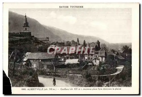 Cartes postales Albertville Conflans ancienne place forte dominant la plaine