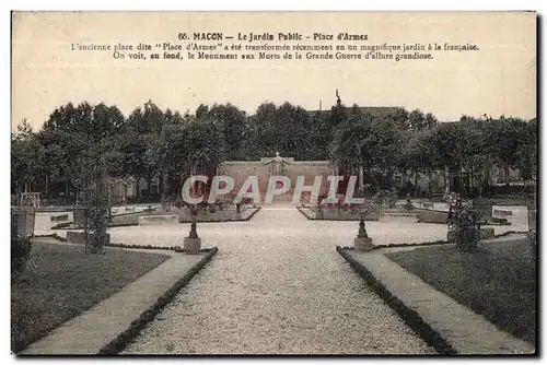 Cartes postales Macon Le Jardin Public Place d Armes dite &#34Place d Armes &#34a ete transformee recemment en o