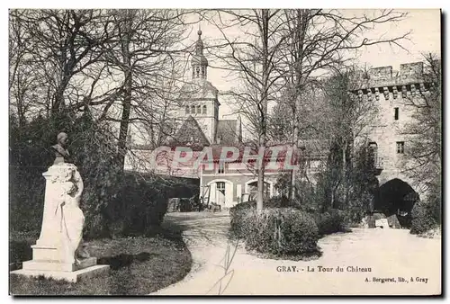 Cartes postales Gray La Tour du Chateau