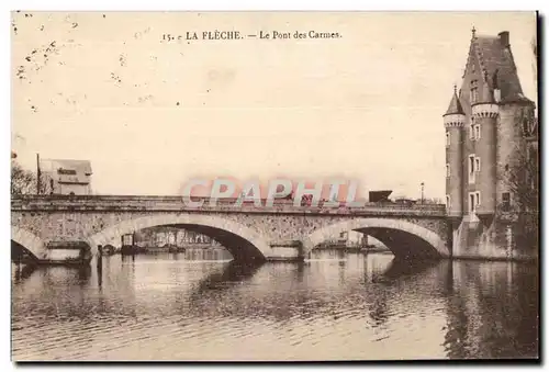 Cartes postales La Fleche Le Pont des Carmes