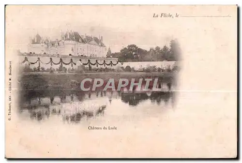 Cartes postales La Fleche Le Chateau du Lude