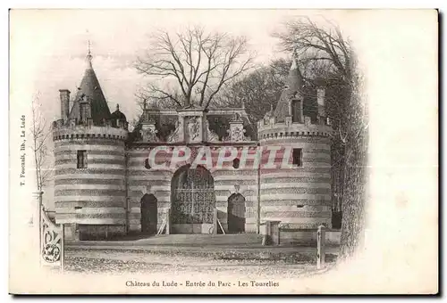 Cartes postales Chateau du Lude Entree du Parc Les Tourelles