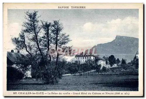 Cartes postales Challes les Eaux La Reine du soufre Grand Hotel du Chateau et Nivolet