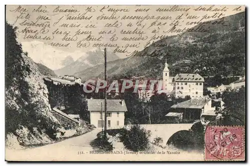 Cartes postales Brides les Sains (savoie) et Glacier de la Vanoise