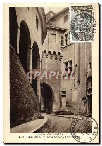 Cartes postales Chambery L Entree Du Chateau Ducal