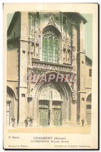 Ansichtskarte AK Chambery (Savoie) Cathedrale (Facade Ourest)