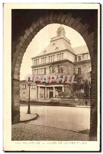 Cartes postales mulhouse lycee de jeunes filles