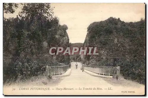 Cartes postales L orne Pittoresque Thury Harcourt La Tranchee du Hom LL