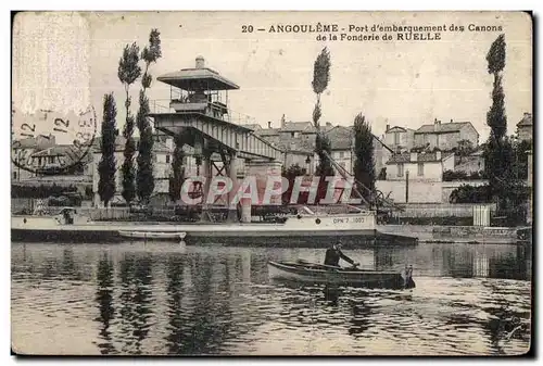 Ansichtskarte AK Angouleme Port d embarquement des Canons de la Fonderie de Ruelle