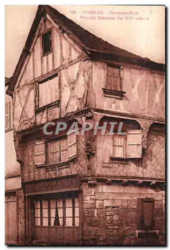 Cartes postales Cognac Grande Rue Vielle Maison du XV e siecle