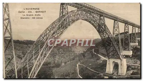 Cartes postales L Auvergne Cantal Garabit La Grande Arche Diametre metres