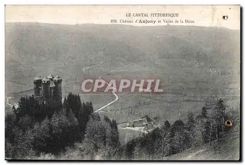 Cartes postales Le Cantal Pittoresque Chateau d Anjony et Vallee de la Doire