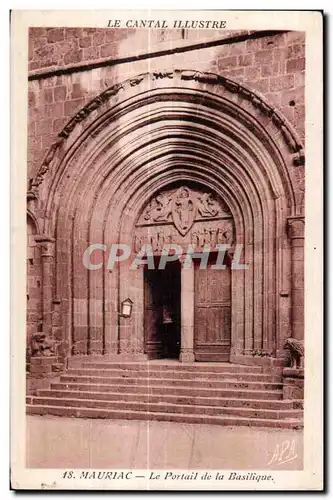 Cartes postales Mauriac Le Portail de la Basilique