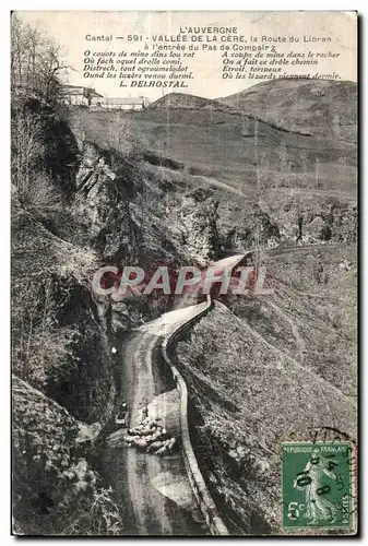 Cartes postales L Auvergne Cantal Vallee De La Cere la Route du Lioran a I entree du pas de Compair