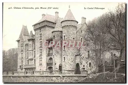 Cartes postales Chateau d Anteroche Pres Murat (XV siecle)