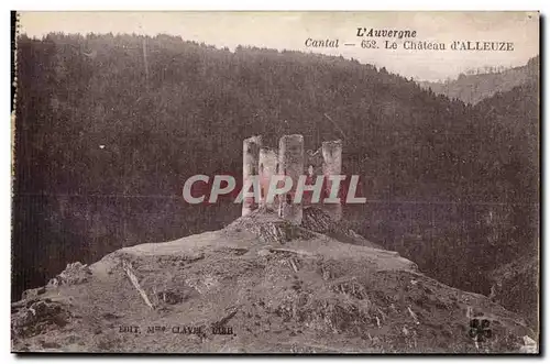 Ansichtskarte AK L Auvergne Cantal Le Chateau d Alleuze