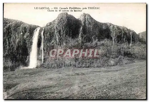 Ansichtskarte AK Le cantal 634 cascade failltou pres thiezac chute de 40 metres de hauteur