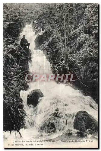 Cartes postales Route de sansac a St mamet cascade du ruisseau froid pierre mairoux lrb edit aurillac