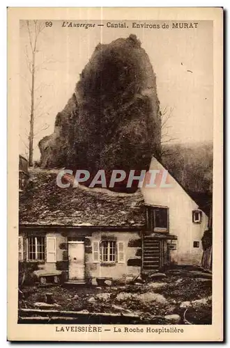 Ansichtskarte AK L Auvergne cantal environs de murat La Veissiere la roche hospitaliere