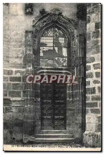 Cartes postales St Amand monttrond (Cher) Porte de l eglise