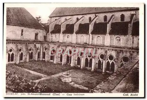 Cartes postales Noirac pres St Amand montrond (Cher) cour interieure