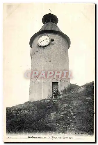 Ansichtskarte AK Aubusson la tour de I horioge