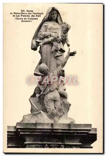 Cartes postales Statue de Notre Dame des Nautrages de La Pointe du Raz Ceuvre du Seulpteur goderesky