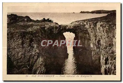 Ansichtskarte AK Ile D Ouessant Pont naturel de Kalgrac h