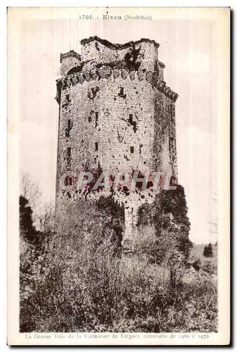 Ansichtskarte AK Elven (Morbihan) La Grosse Tour la Porteresse de Largoet construite de1460 a 1470