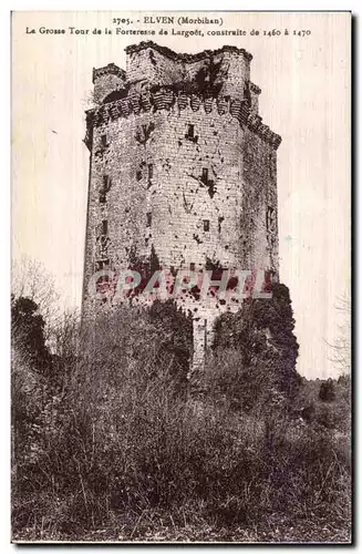 Ansichtskarte AK Elven (Morbihan) La Grosse Tour la Forteresse de Largoet construite de1460 a 1470