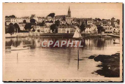 Cartes postales Pornic (Loire-Inf ) Vue sur le Port vers I Eglise Prise de I Anse aux Lapins