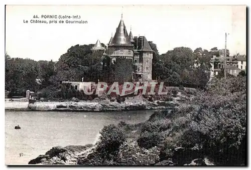 Cartes postales Pornic (Loire-Inf ) Le Chateau Pris de Gourmalon