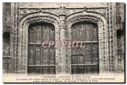 Ansichtskarte AK Ploermel Portail Nord de I Eglise St Armel Les ventax bois sculptes figurent les Apotres