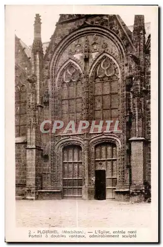 Cartes postales Ploermel (Marbihan) L Eglise entree nord Portail a doubles vantaux admirablement sculpte