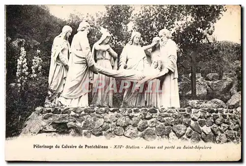 Ansichtskarte AK Pelerinage du Calvaire de Pontchateau XIV Station Jesus est porte au Saint Sepulcre