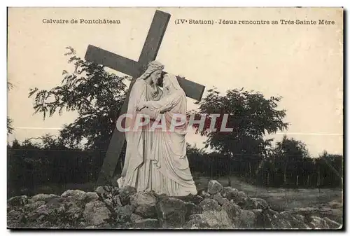 Cartes postales Calvaire de pontchateau (IV Station Jesus rencontre sa tres sainte mere