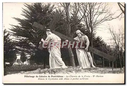 Cartes postales Pelerinage du Calvaire de Pontchateau Le Chemin de la Croix V Station Simon le Cyreneen aide Jes