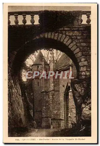 Cartes postales Le Faouet Ste Barbe Arche de la Chapelle St Miche