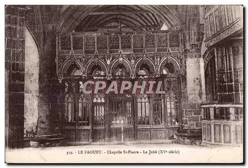 Ansichtskarte AK Le Faouet Chapelle St Fiacre Le Jube (XV siecle)