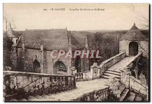 Cartes postales Le Faouet Chapelles Ste Barbe et St Michel