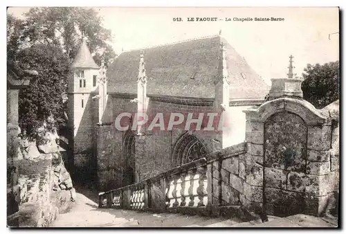 Ansichtskarte AK Le Faouet La Chapelle Sainte Barbe