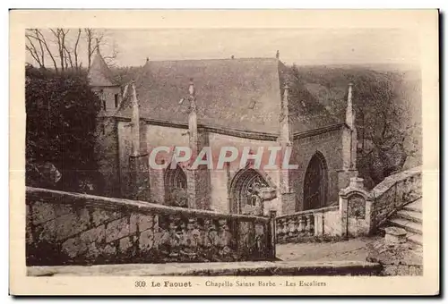 Ansichtskarte AK Le Faouet Chapelle Sainte Barbe Les Escaliers