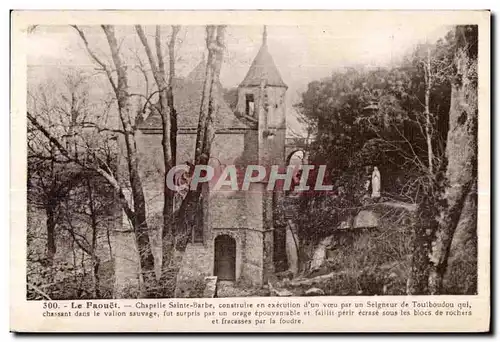 Cartes postales Le Faouet Chapelle Sainte Barbe construite en execution d un vceu par un Seigneur de Toulboudou